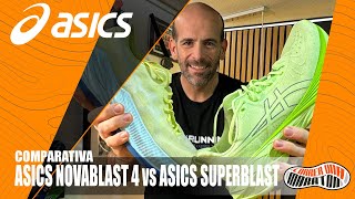 ASICS Novablast 4 vs Superblast  ¿Cuál es mejor opción Comparativa [upl. by Kendal733]