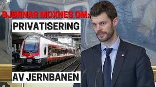 Bjørnar Moxnes Rødt om privatisering av tog [upl. by Thielen]