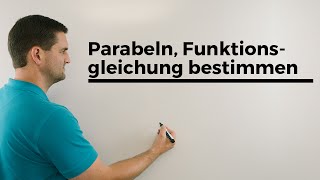 Parabeln Funktionsgleichung bestimmen Übersicht quadratische Funktionen  Mathe by Daniel Jung [upl. by Atilef]