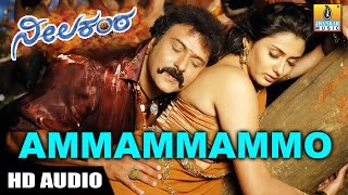 Ammammammo HD Audio Song  Neelakanta Kannada Movie  V Ravichandran  Namitha  Jhankar Music [upl. by Boot]