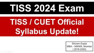 TISS  CUET Official Paper Pattern amp Syllabus Update  Mission TISS Mumbai [upl. by Crichton386]