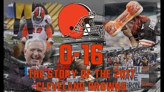 016 The Story of the 2017 Cleveland Browns [upl. by Koslo]