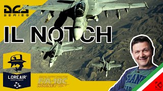 DCS FA18C TUTORIAL ITA 15  IL NOTCH  cos’è e come si fa [upl. by Hedve]