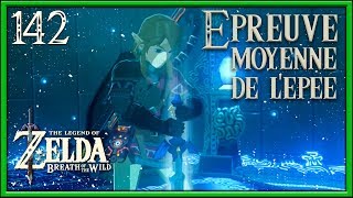 ZELDA BREATH OF THE WILD 142  ON AMÉLIORE L’ÉPÉE [upl. by Malsi]