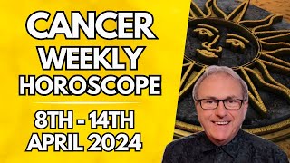 Cancer Horoscope  Weekly Astrology  from 8th 14th April 2024 [upl. by Slayton]