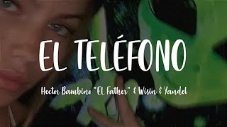 QUÃTENME EL TELÃ‰FONO LetraLyrics ft Yandel amp Jay Wheeler [upl. by Bonnee787]