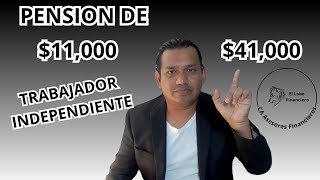 Incrementa tu PENSION de 11000 a 41000 como TRABAJADOR INDEPENDIENTE [upl. by Eidnyl]