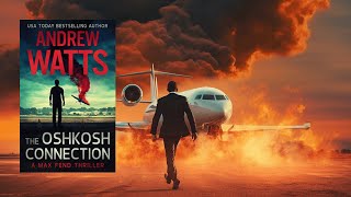 THE OSHKOSH CONNECTION  A CIA Thriller [upl. by Yarod]