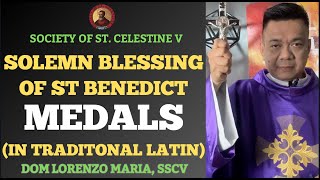 BLESSING OF ST BENEDICT MEDALS  SOLEMN TRADITIONAL LATIN RITE  DOM LORENZO MARIA SSCV 🌿 [upl. by Mayyahk849]