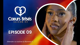 COEURS BRISÉS  Saison 2  Episode 9 VOSTFR [upl. by Lenuahs]