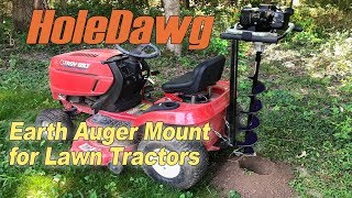 HoleDawg earth auger post hole digger mount for lawn tractors [upl. by Anaitak593]