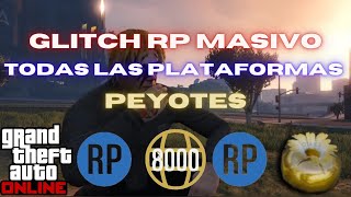 ¡GLITCH RP INFINITO CON PEYOTES EN GTA 5 ONLINE TIEMPO LIMITADO TODAS LAS PLATAFORMAS [upl. by Pachton]