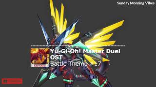 YuGiOh Master Duel  Battle Theme 17 OST [upl. by Farrell853]