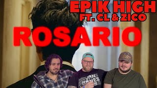 Epik High 에픽하이  Rosario ft CL ZICO Official MV REACTION [upl. by Constance864]