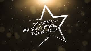 2022 Orpheum High School Musical Theatre Award Nominations [upl. by Jemie]