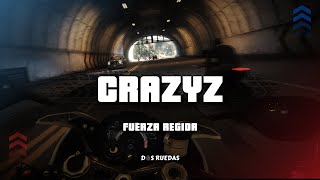 Fuerza Regida  CRAZYZ LetraLyrics [upl. by Ange]