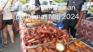 Bazaar Ramadhan PermyMall Miri 2024Kambing GolekNasi briyani KambingBermacam2 Makanan Ada [upl. by Cavanaugh]