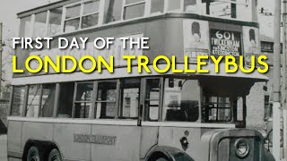 The first day of the London trolleybus [upl. by Susette]