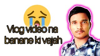 meri vlog video na banane ki vajah 😭🥹🥲minivlog jungletrip trending vlog junglejourney [upl. by Arraeis]