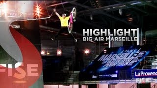 Highlight  Big Air Marseille 2013  SFR FISE Xperience [upl. by Oilegor]