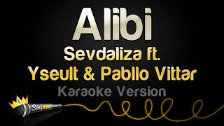 Sevdaliza ft Yseult amp Pabllo Vittar  Alibi Karaoke Version [upl. by Echo927]