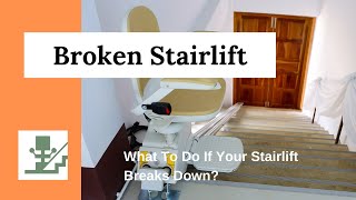 What To Do If Your Stairlift Breaks Down [upl. by Enalb375]