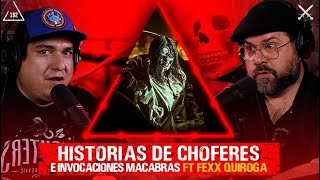 Historias de choferes e invocaciones macabras Ft Fexx Quiroga  EP 192 [upl. by Adnahs]