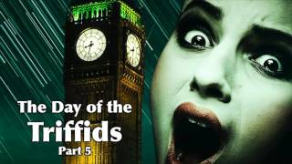 The Day of the Triffids  Part 5 [upl. by Ijic]