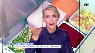 Peuton congeler TOUS ses fruits et légumes quotWilliam à Midiquot C8 [upl. by Dorie]