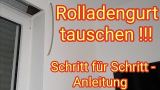 Rolladengurtband tauschen  Schritt für Schritt Anleitung als DIY do it yourself [upl. by Lynda]