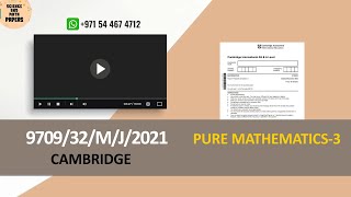 970932MJ21  CAMBRIDGE  PURE MATHEMATICS  2021  9709​32MAYJUNE2021 9709​ [upl. by Mariellen]