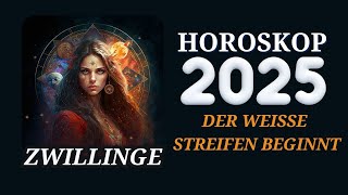 Zwillinge 2025  Horoskop Horoskop für das Jahr 2025 [upl. by Nylodam]