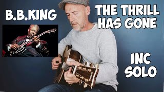 BB King  The thrill has gone  Guitar lesson by Joe Murphy [upl. by Ahsinad]