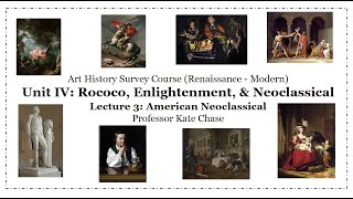 SPRING43 Rococo Enlightenment Neoclassical Unit IV Lecture 3 American Neoclassical [upl. by Adnawuj]