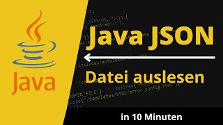 Java Json Datei auslesen  Json Tutorial deutsch [upl. by Rubio407]