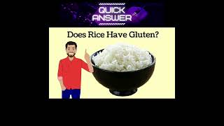 Does Rice Have Gluten [upl. by Aieki]