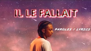 IL LE FALLAIT  Favé LyricsParoles [upl. by Attenehs]