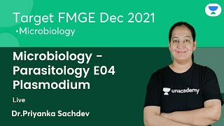 Microbiology Parasitology E04Plasmodium  FMGE Dec21  Lets crack NEET PG  DrPriyanka Sachdev [upl. by Llirret]