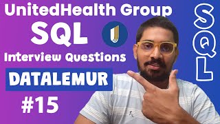 UnitedHealth Group SQL Interview Questions  SQL Interview Questions  UnitedHealth Group  SQL [upl. by Elmina]