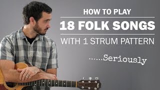 18 Folk Songs With 1 Strum Pattern [upl. by Einnek]