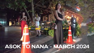 First Week of March 2024  What Has Happen at Asok  Sukhumvit Soi 11  Soi Nana [upl. by Ellerahs]