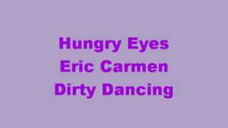 Hungry Eyes with lyrics [upl. by Clare80]