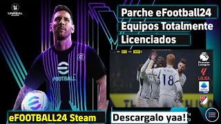 Parche Efootball24 Para PC  Totalmente Licenciado 😎 [upl. by Wamsley]