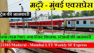 Madurai  Mumbai LTT Weekly SF Express  Train Information  Time TableTicket Fare amp Other Details [upl. by Gnas]