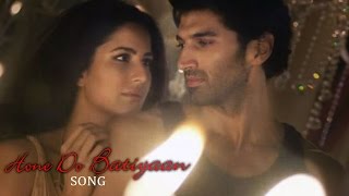 Hone Do Batiyaan  Fitoor VIDEO Song  Katrina Kaif Aditya Roy Kapoor  Releases [upl. by Salokkin]