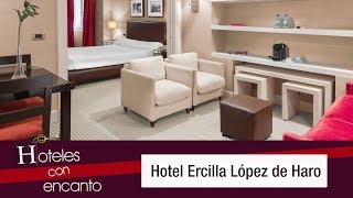 Hotel Ercilla López de Haro  Hoteles con Encanto [upl. by Idnaj699]