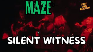 MAZE  SLENT WITNESS  FIRST TIME REACTION [upl. by Deanne235]