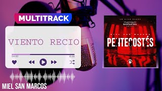 Multitrack 《VIENTO RECIO》Miel San Marcos [upl. by Caldeira546]