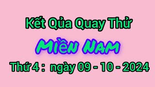 Quay Thử Xổ Số Miền Nam Hôm Nay Ngày 9 Tháng 10 Năm 2024  thứ 4 [upl. by Mairim685]