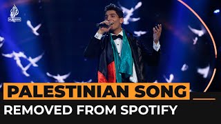 Spotify removes Palestinian song for ‘inciting Israel’  Al Jazeera Newsfeed [upl. by Oliric]